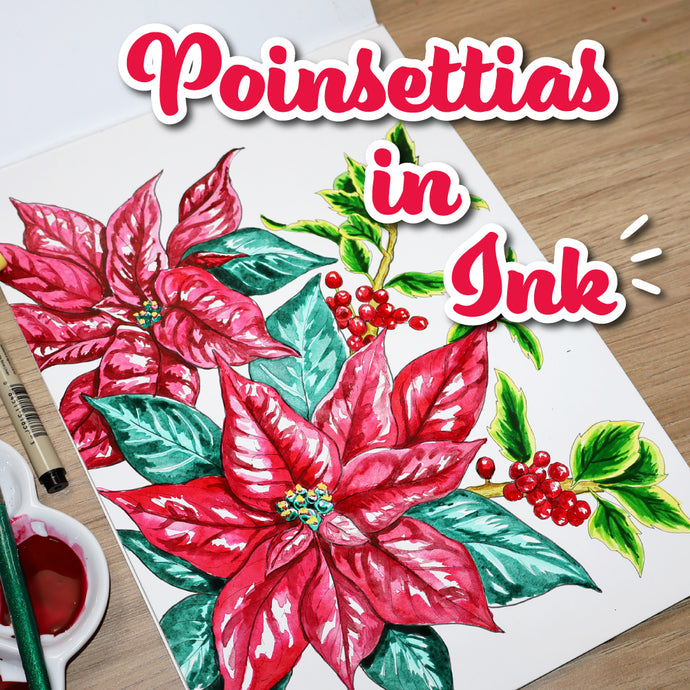 Holiday Drawing Guide: Poinsettias in Ink Video Tutorial