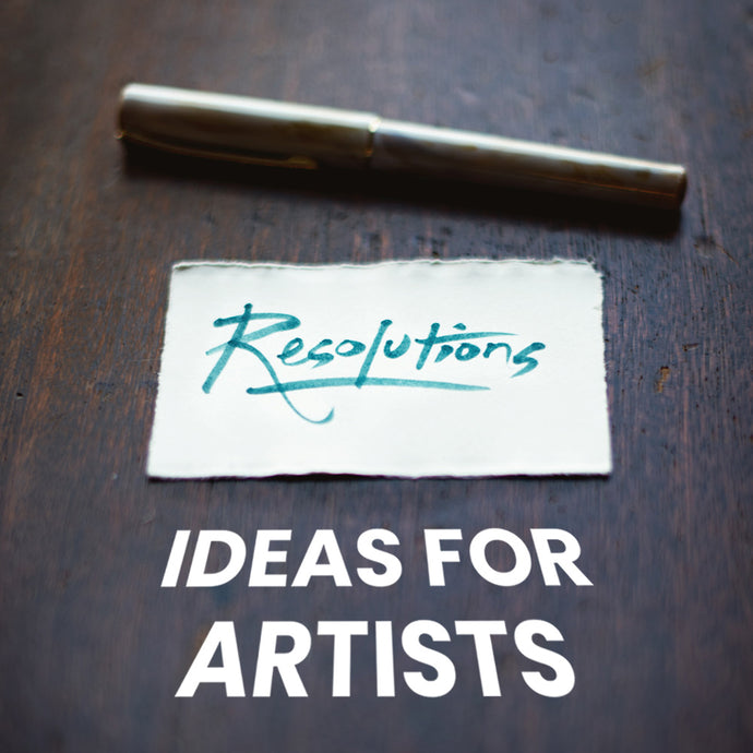 New Year's Resolutions Ideas For Artists - With Printable Worksheets